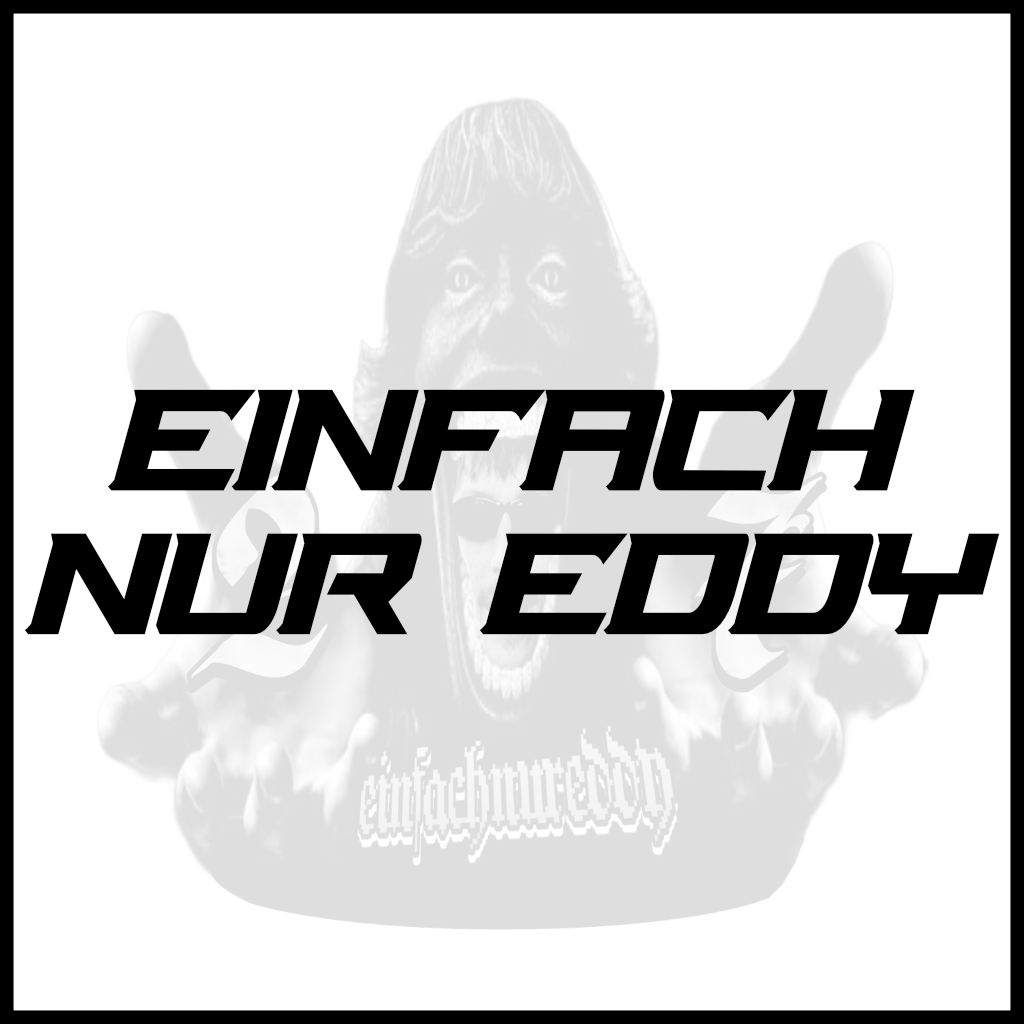 EINFACHNUREDDY