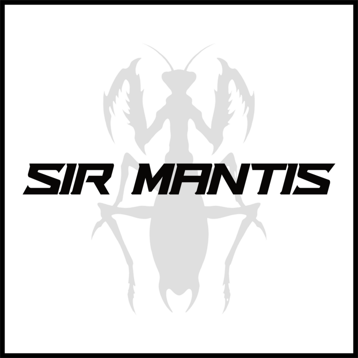 SIR MANTIS